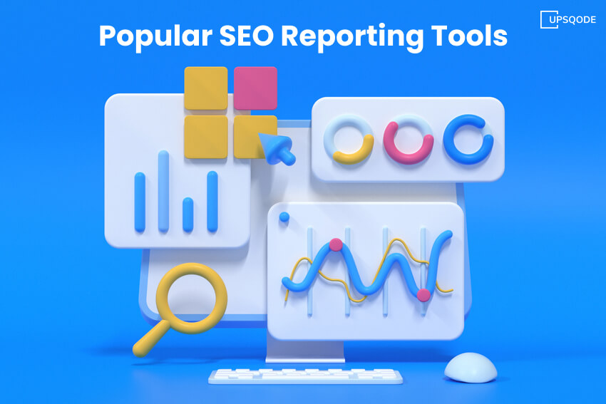 SEO Reporting Tools